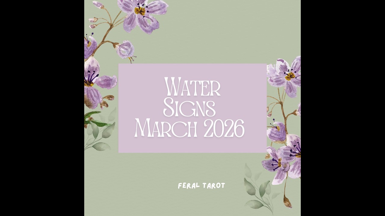 Water Signs March 2026