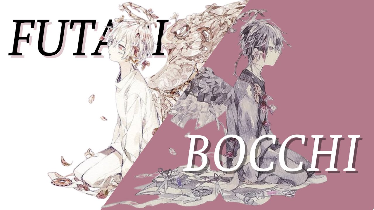 [Romanji + Vietsub] Futari bocchi/Mafumafu
