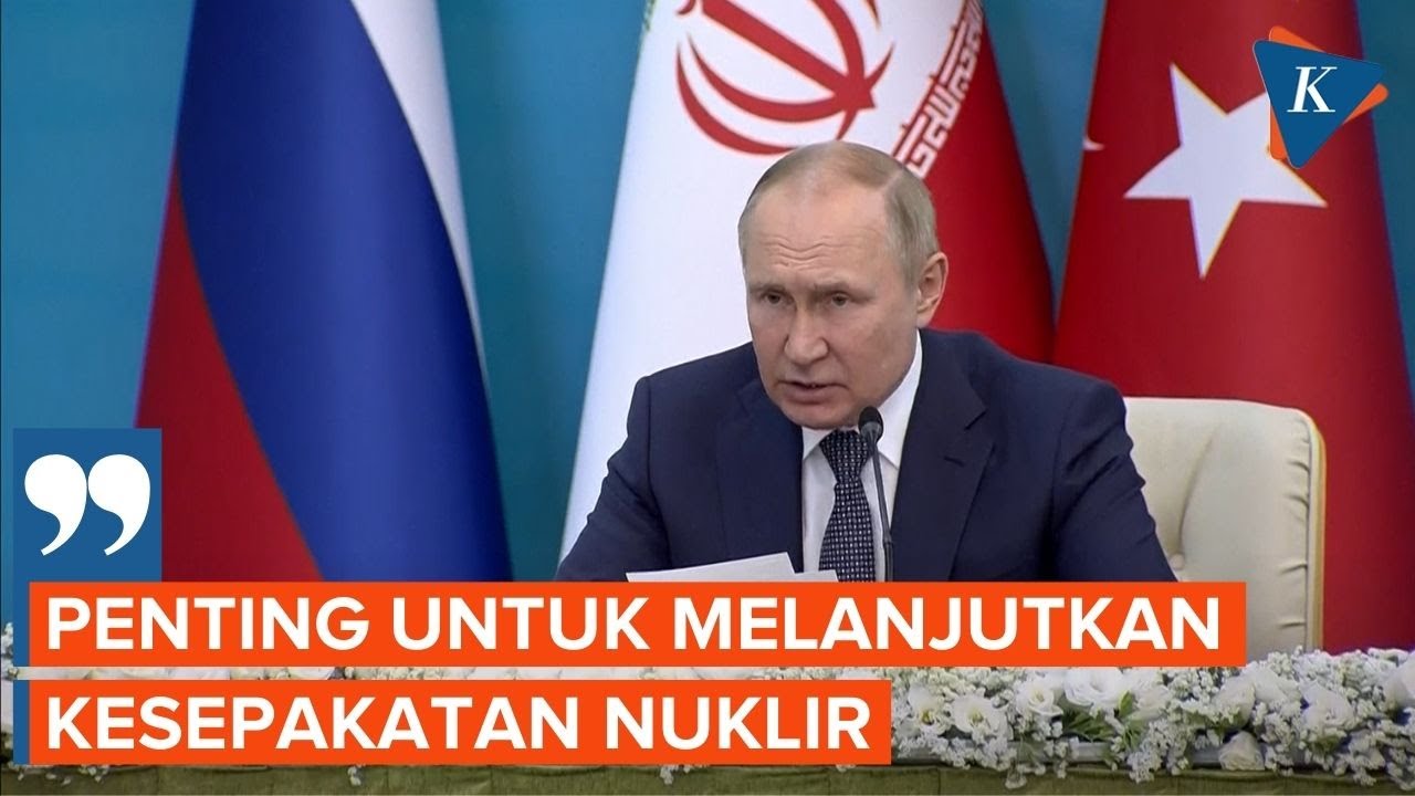Pertemuan Kelas Berat, Putin Bahas Nuklir Bareng Iran dan Turkiye