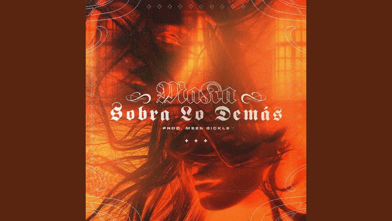 Sobra Lo Demás