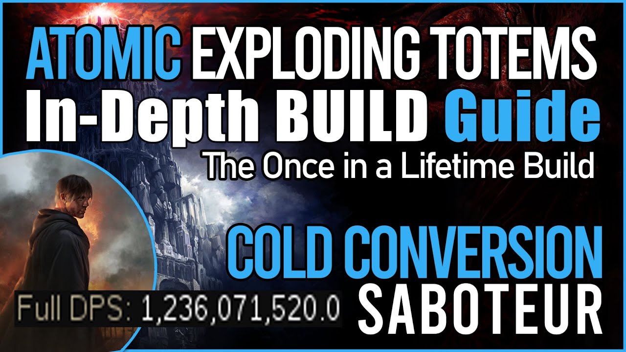 Atomic Exploding Totems Saboteur In-Depth Build Guide  - Highest Damage in POE History??