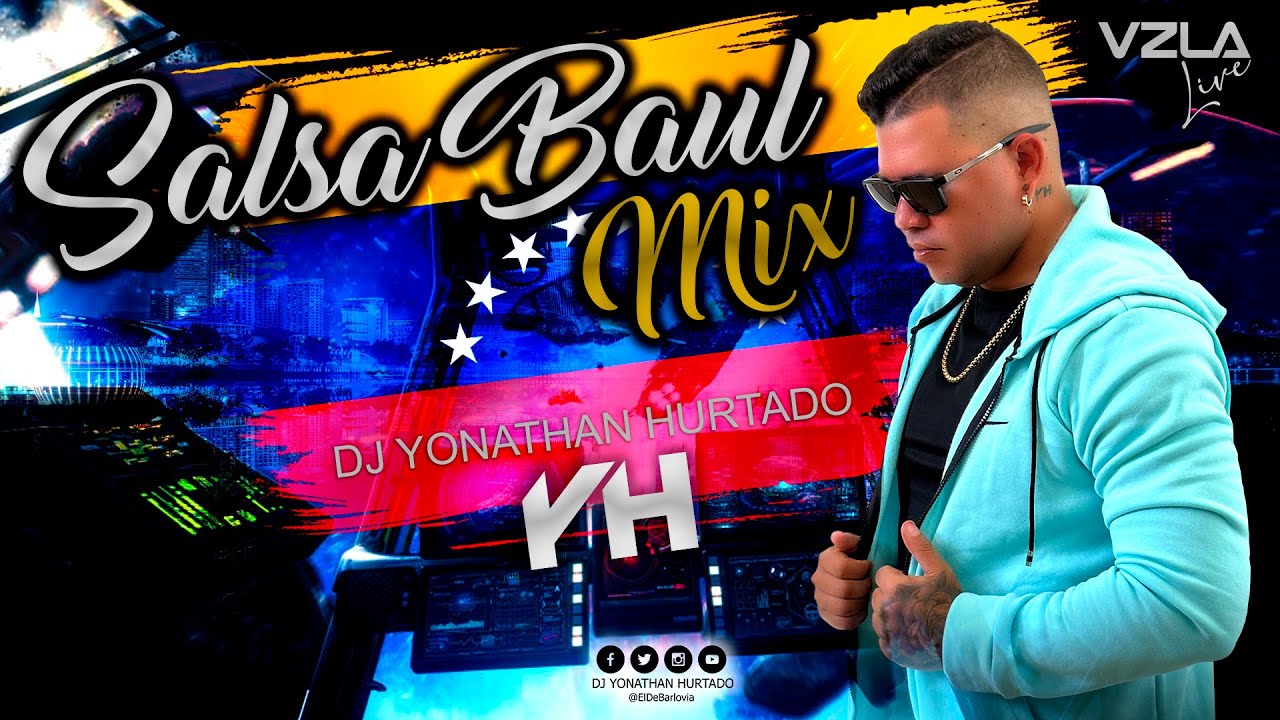 VZLA LIVE presenta SALSA BAÚL mix VENEZUELA | DJ YONATHAN HURTADO