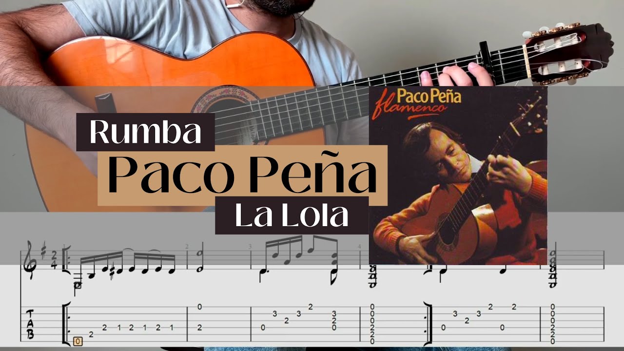 Tutorial: La Lola (Rumba Flamenca) – Paco Peña