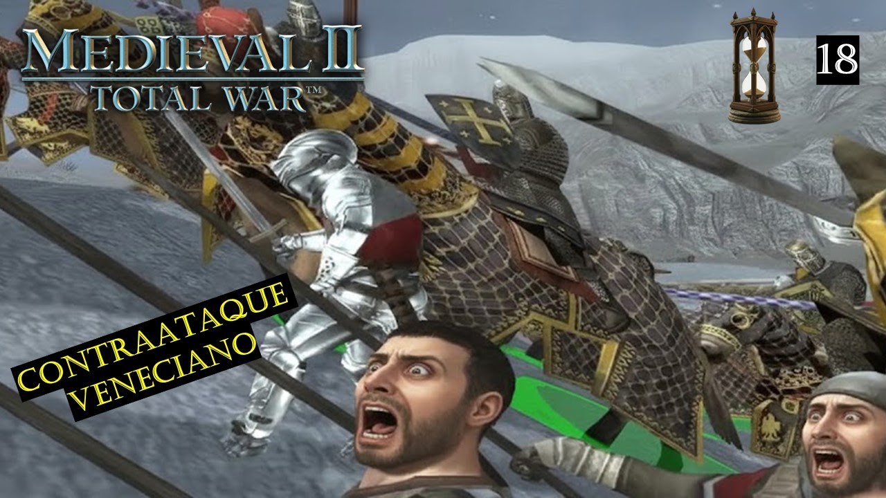 Sacro Imperio Romano en Muy Difícil - Estrategia Medieval Total War 2- CONTRAATAQUE VENECIANO