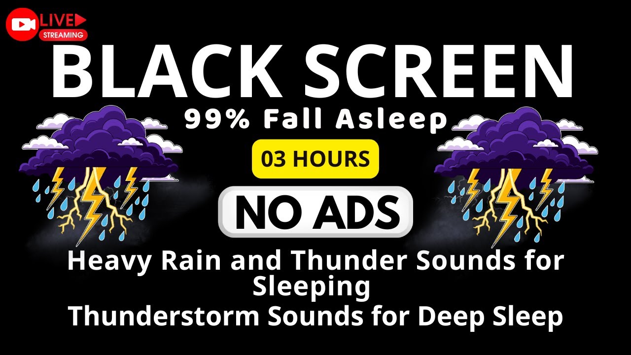 🔴 Best Heavy Rain And Thunder Sound For Deep Sleep - Black Screen | Fall Asleep Faster Beat Insomnia