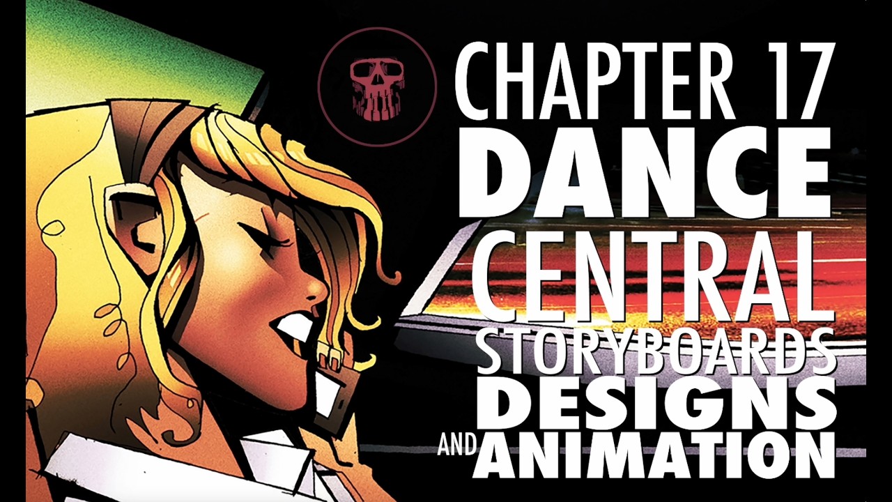 CHAPTER 017 - Dance Central Storyboards, designs, animation