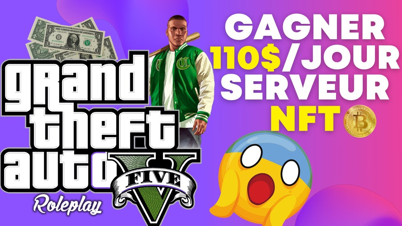GTA CRYPTO - NFT CITY RP - ( JEU PLAY TO EARN )