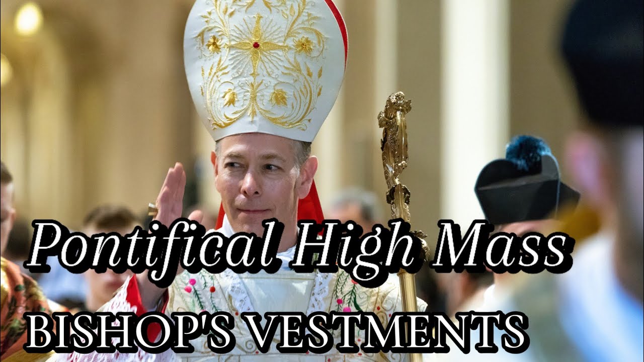 Bishop's Vestments | Solemn Pontifical High Mass | Traditional Latin Mass.