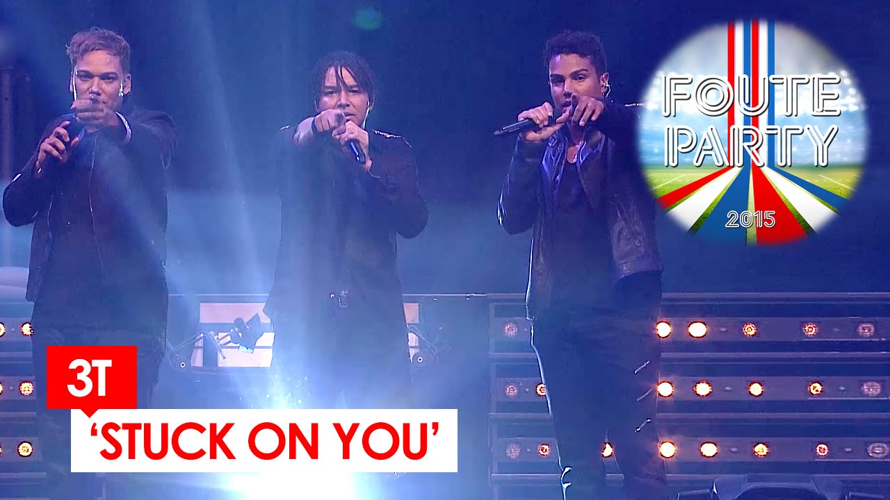 3T - 'Stuck On You' // Foute Party 2015