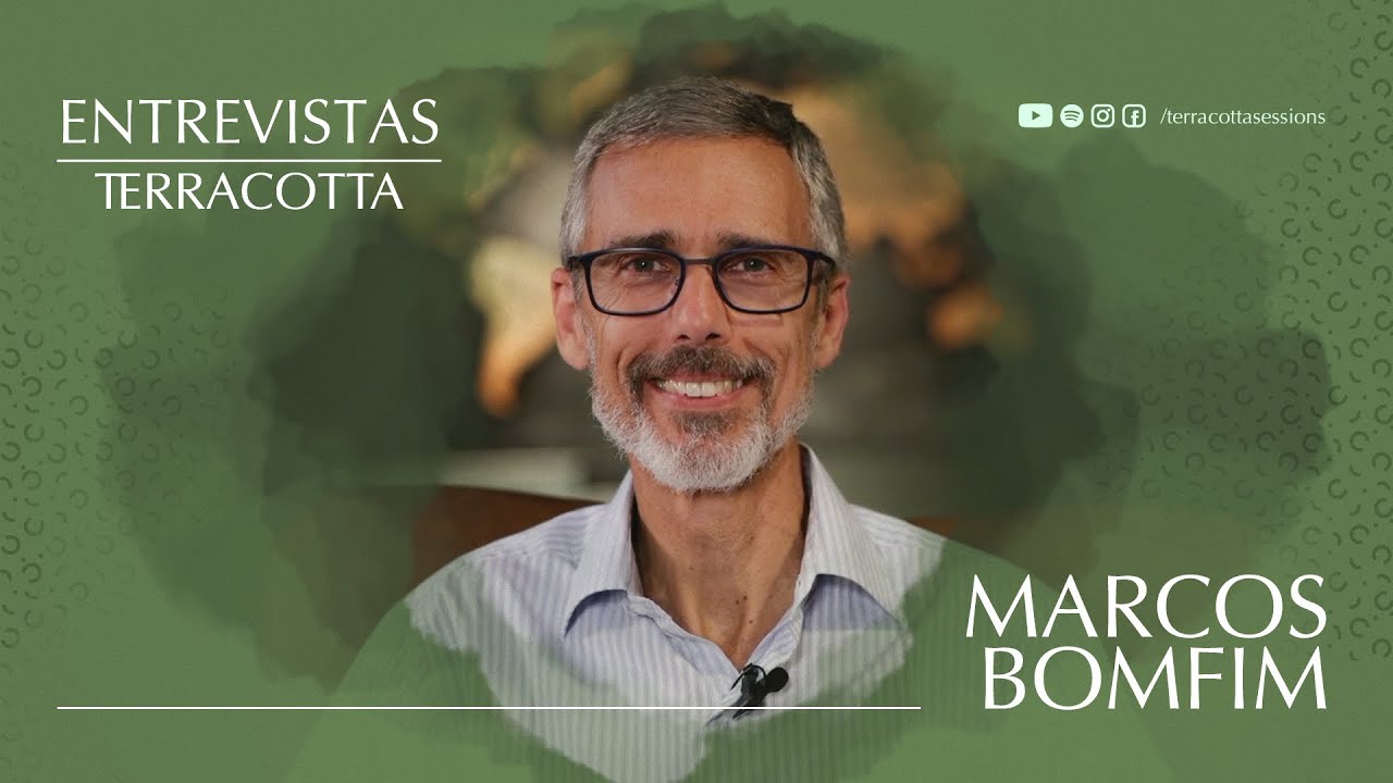 ENTREVISTAS TERRACOTTA - Pr. Marcos Bomfim