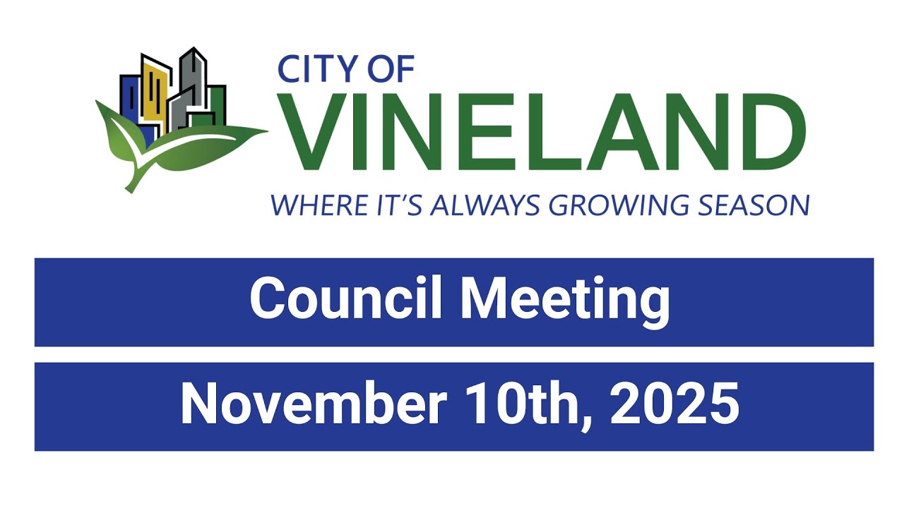 City of Vineland Council Meeting: November 10, 2025