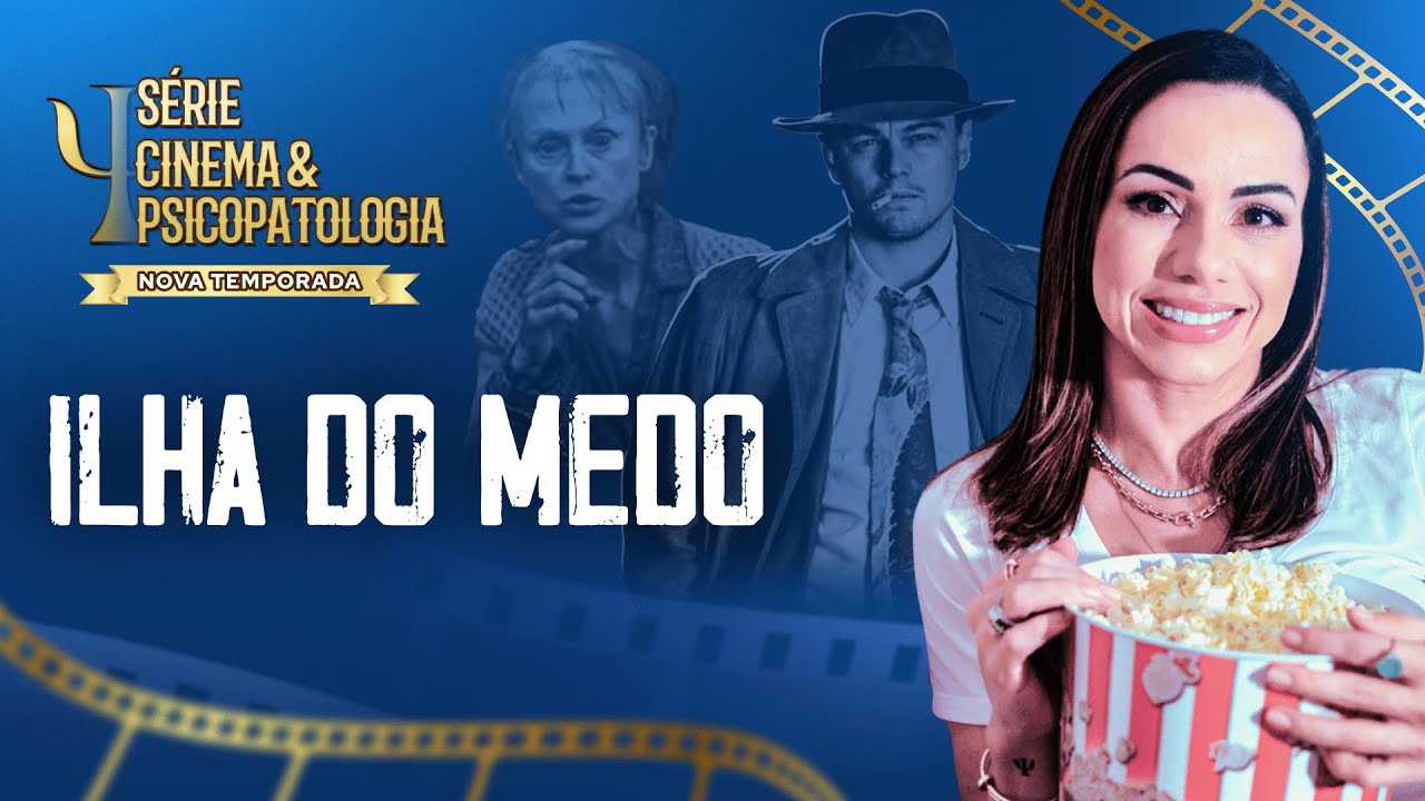 [Episódio 1 de 5] Análise do filme: Ilha do Medo