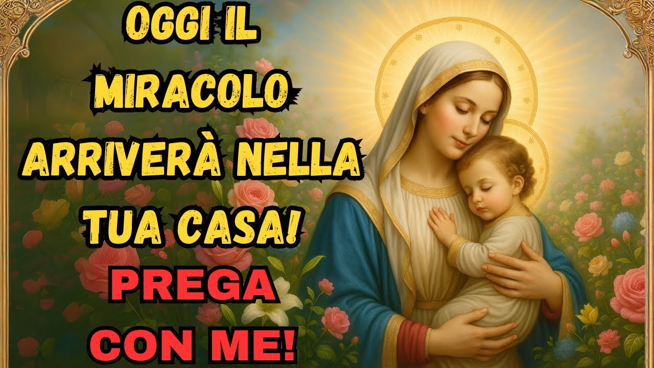 LA MADONNA &Egrave; ALL'OPERA - OGGI IL MIRACOLO ARRIVER&Agrave; NELLA TUA CASA!