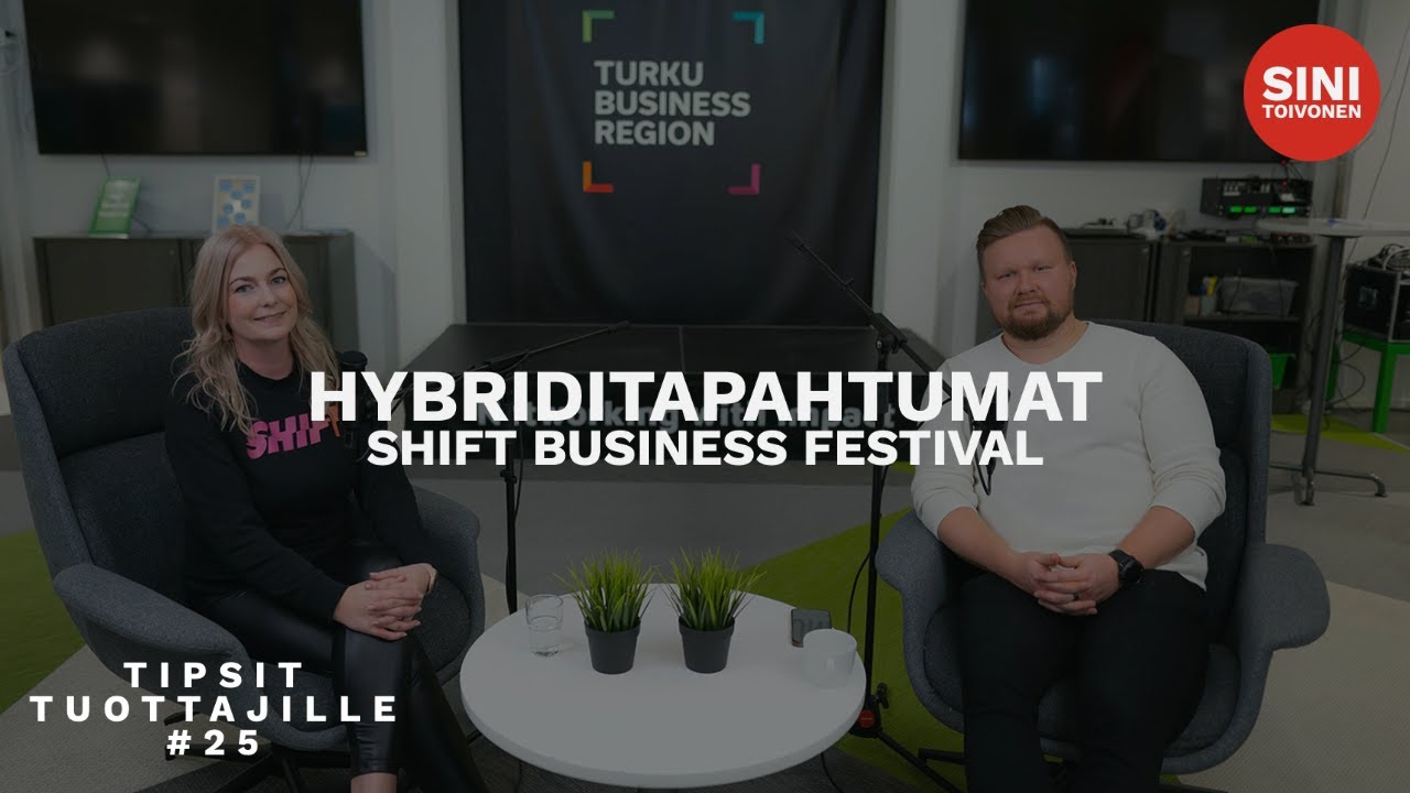 Tipsit Tuottajille 25 - Hybriditapahtumat / Shift Business Festival