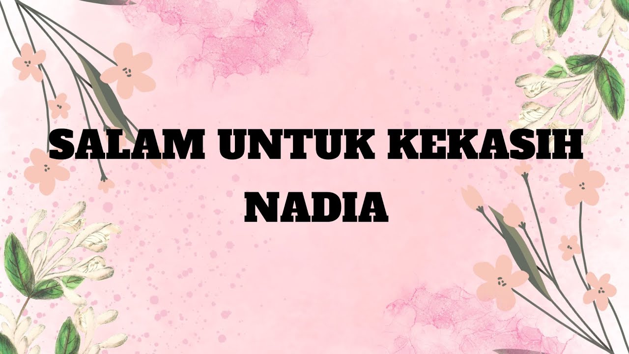 Nadia Salam Untuk Kekasih lirik