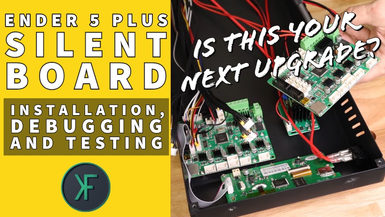 Ender 5 Plus Silent Board: Installation, Debugging and Testing