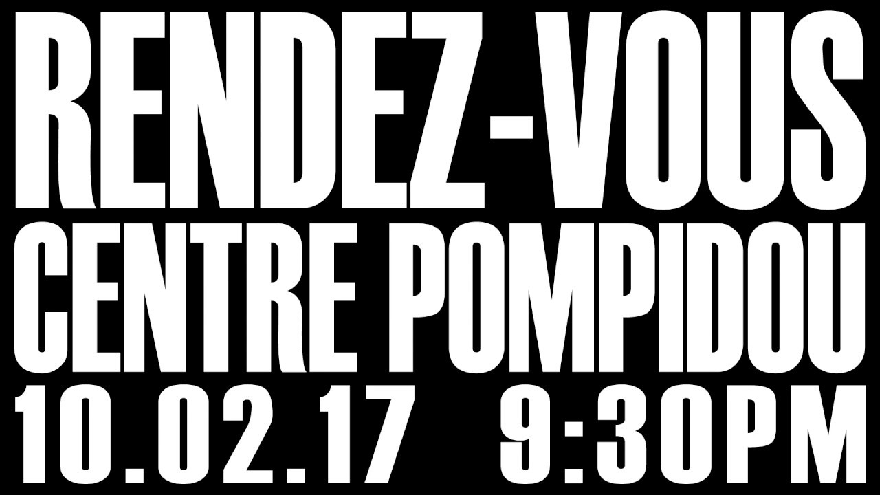 RENDEZ VOUS live at Centre Pompidou (Visuals by Adulte Adulte)