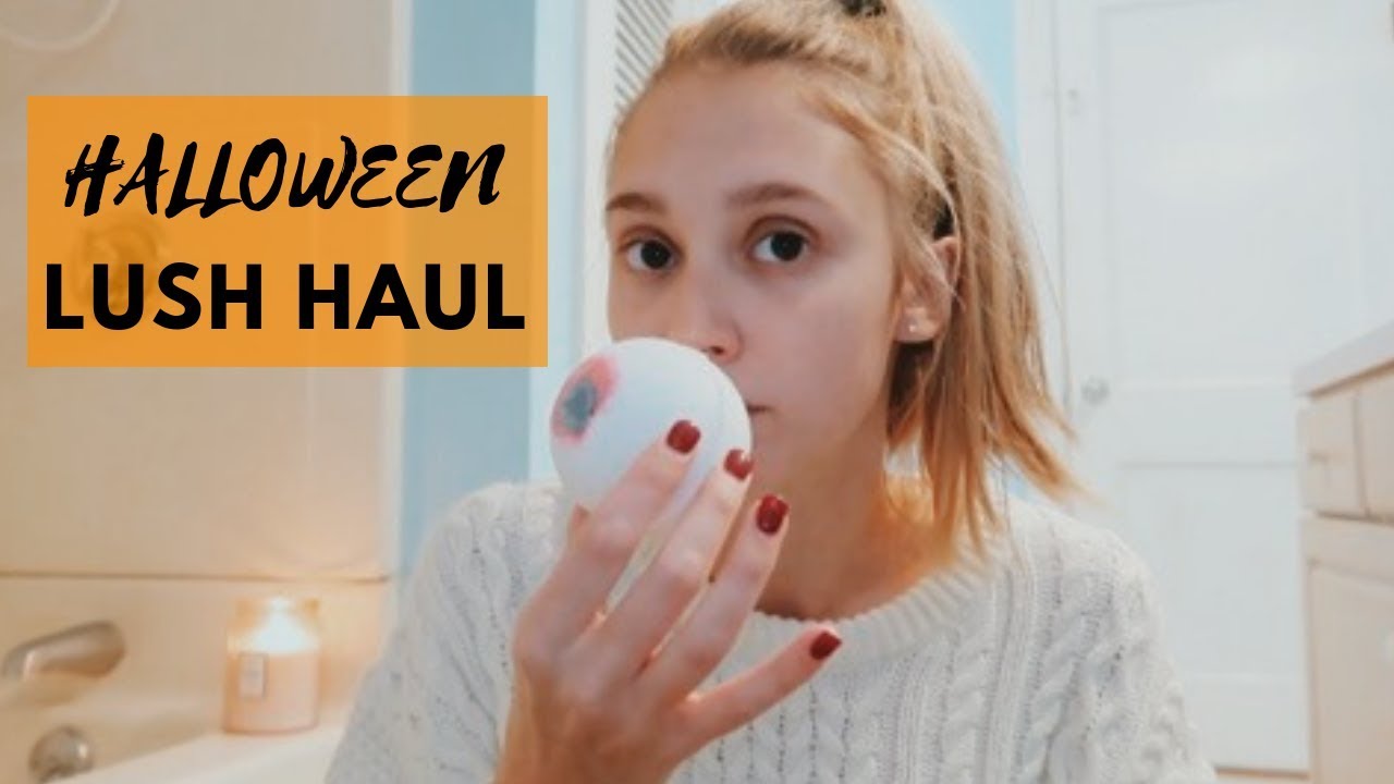2018 HALLOWEEN LUSH HAUL