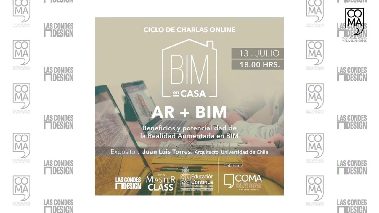 MasterClass: BIM en Casa, AR + BIM, Beneficios y potencialidades de la Realidad Aumentada en BIM