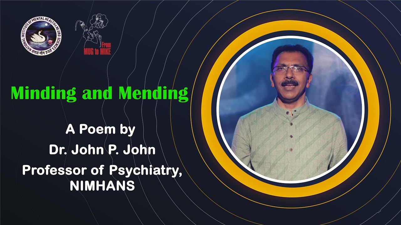 Minding and Mending | A Poem by Dr. John P. John