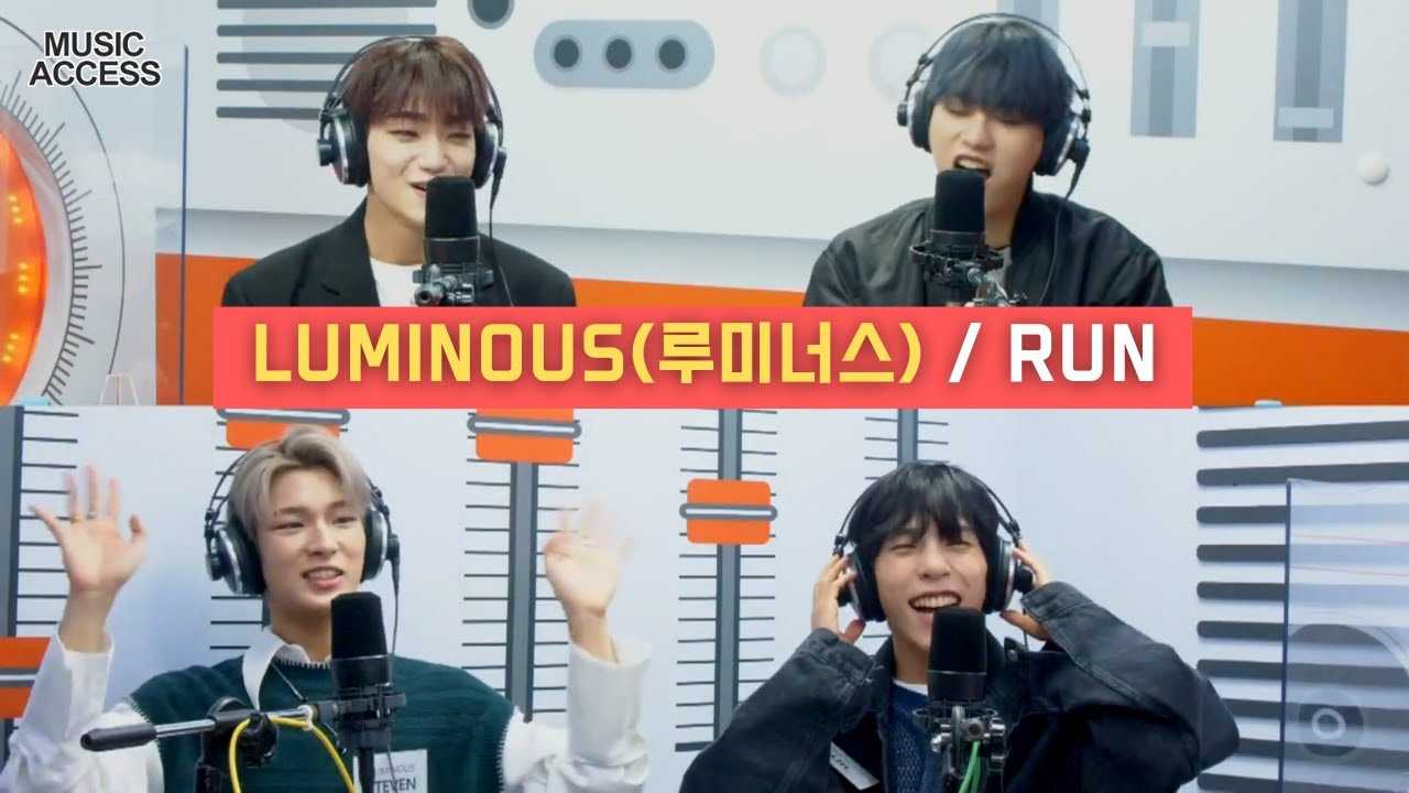 LUMINOUS (루미너스) - RUN | K-Pop Live Session | Music Access