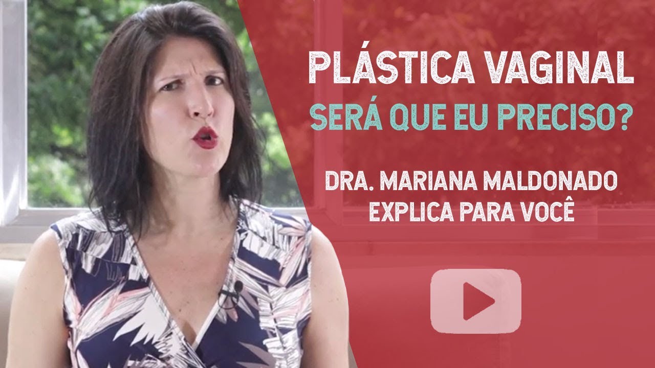 Pl&aacute;stica Vaginal:  Para que serve?