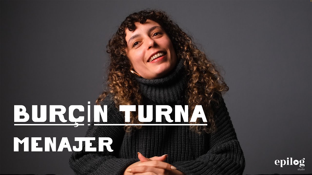 BUR&Ccedil;İN TURNA - EPİLOG DİYALOGLAR ( B&Ouml;L&Uuml;M 1 )