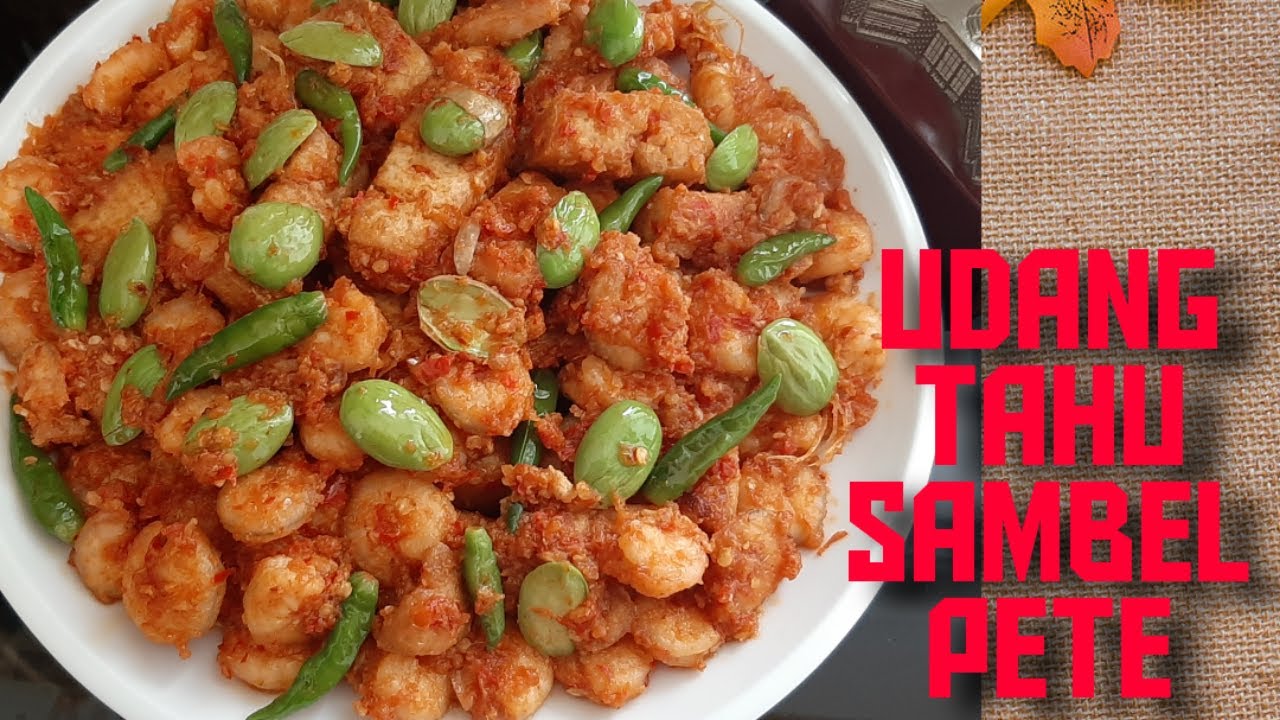 UDANG TAHU SAMBEL PETE