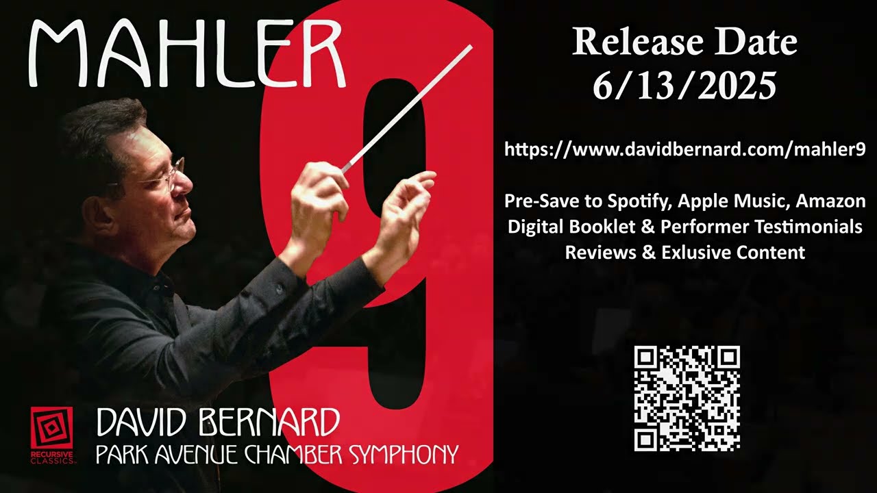 Mahler's Ninth Promo / David Bernard / Park Avenue Chamber Symphony / Third Movement