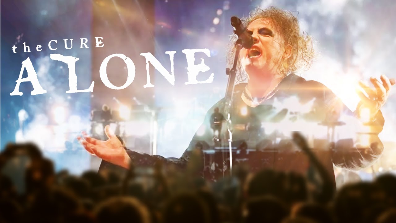 The Cure - ALONE - Lost World Tour 2022 - Live Fan Edit - Lyrics in subtitle