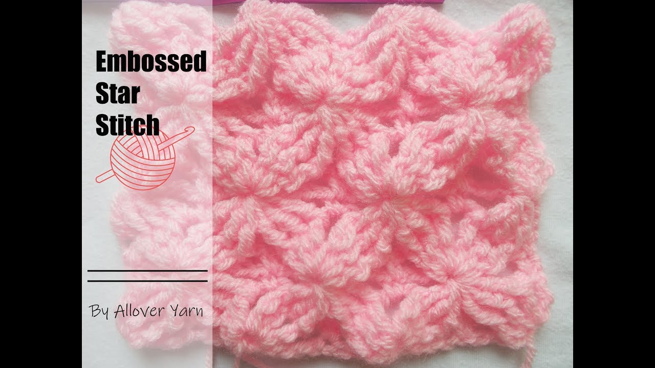 Crochet: Embossed Star Stitch