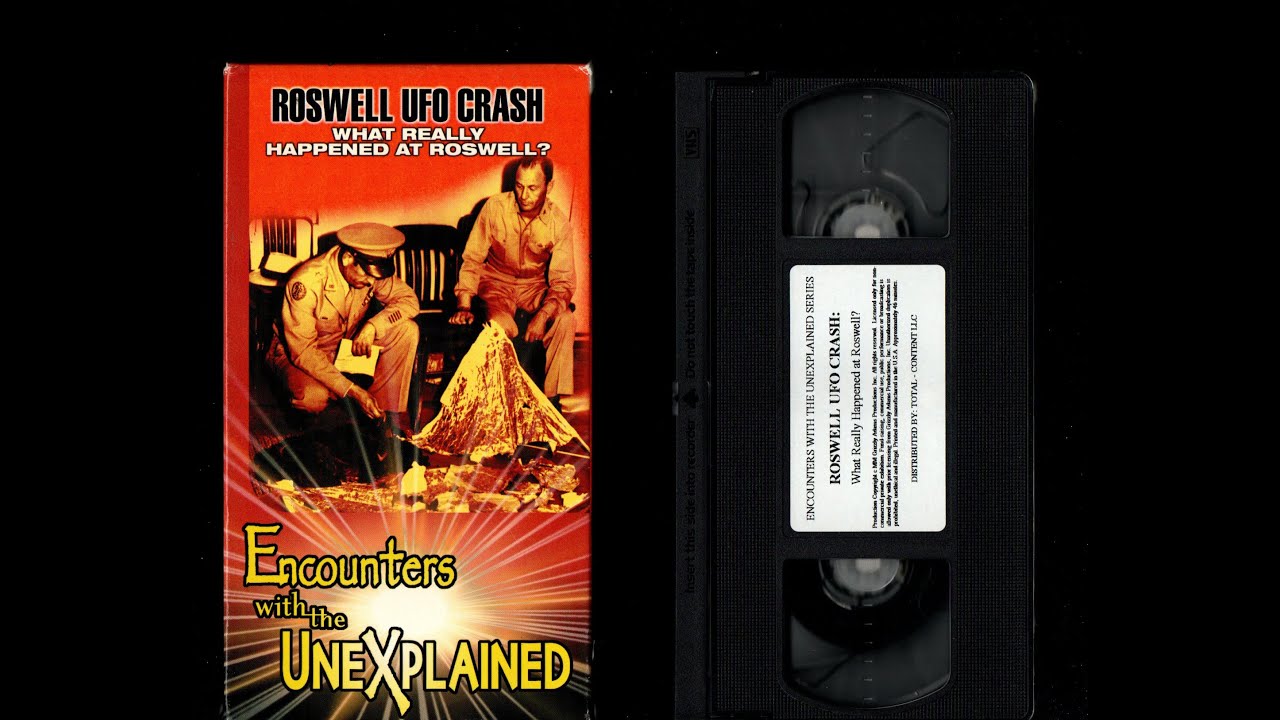Encounters With The Unexplained - Roswell UFO Crash VHS