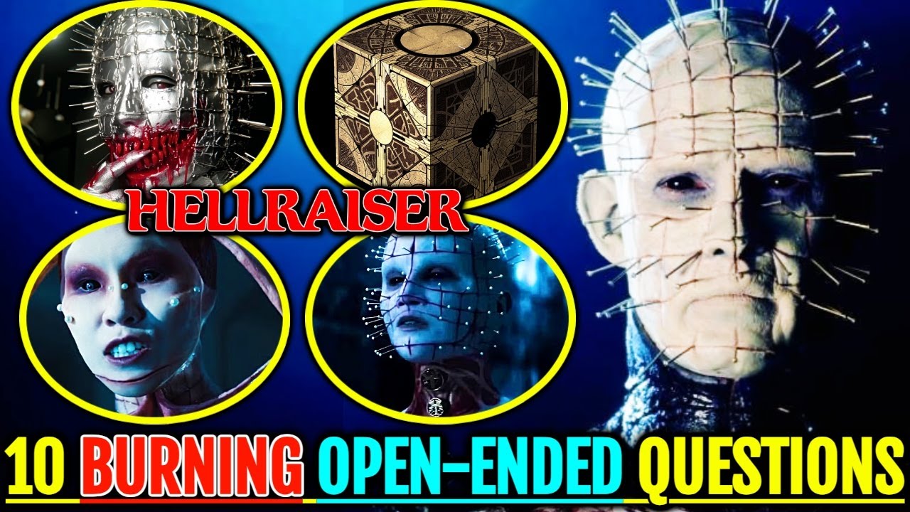 10 Burning Open-Ended Questions From Hellraiser Movie Franchise - Explored
