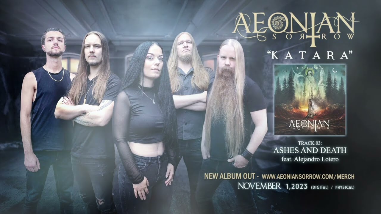 Aeonian Sorrow - Ashes And Death (feat. Alejandro Lotero)