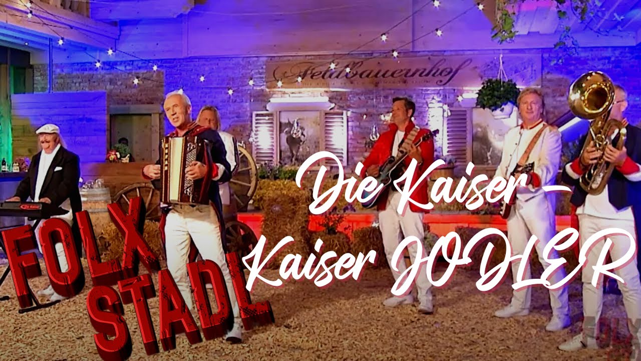 Die Kaiser - Kaiser JODLER | VOLKSMUSIK | FOLX STADL | FOLX TV |