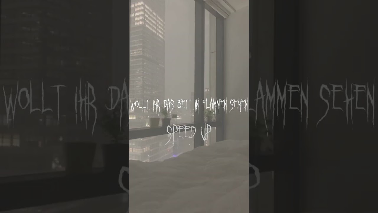 Rammstein speed up. Wollt ihr das Bett in Flammen sehen