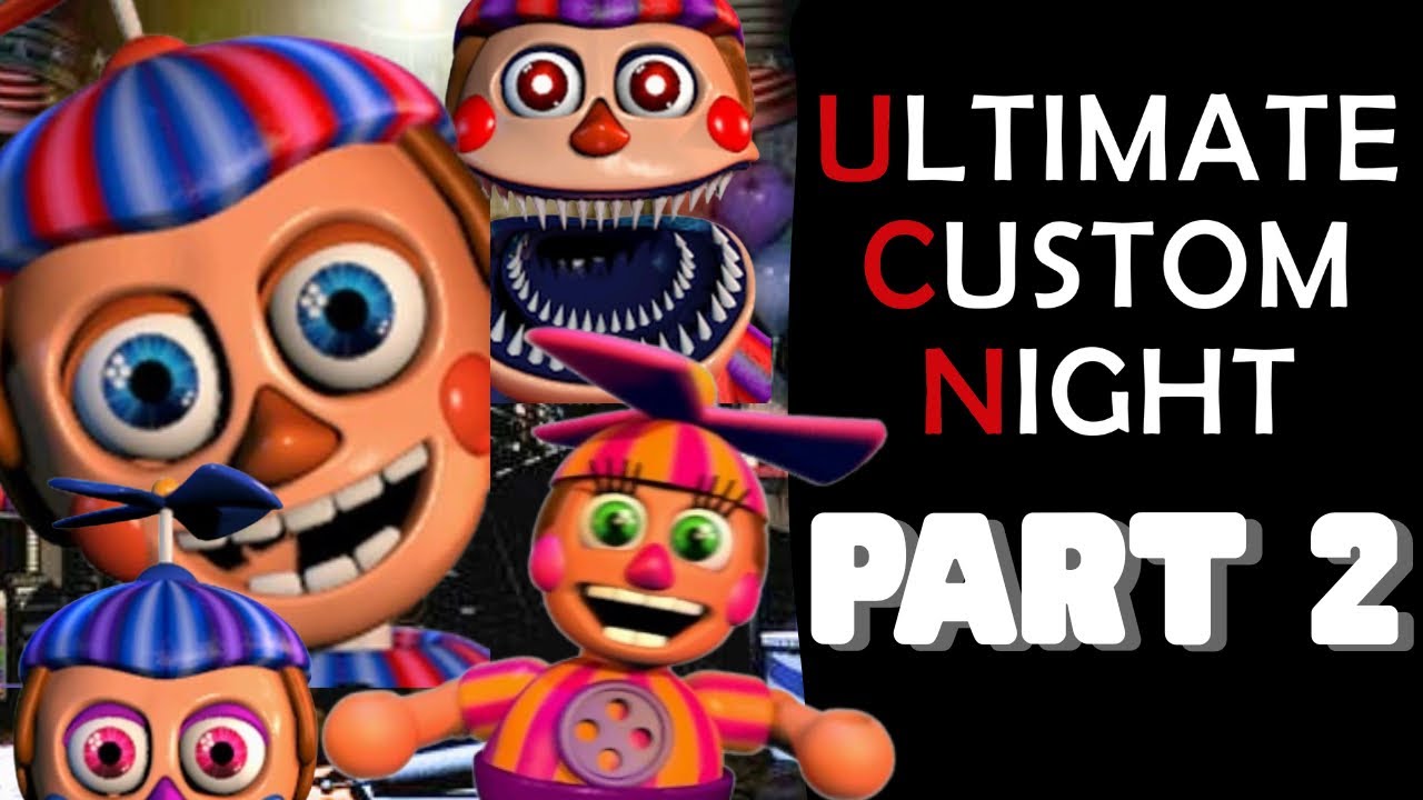 BALLOON BOY TORTURE - FNAF UCN (Part 2)