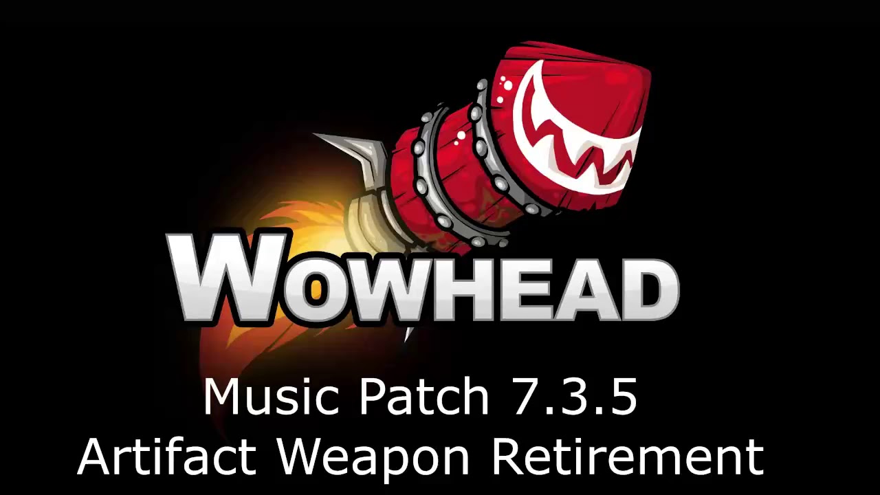 Artifact Weapon Retirement - Music Patch 7.3.5