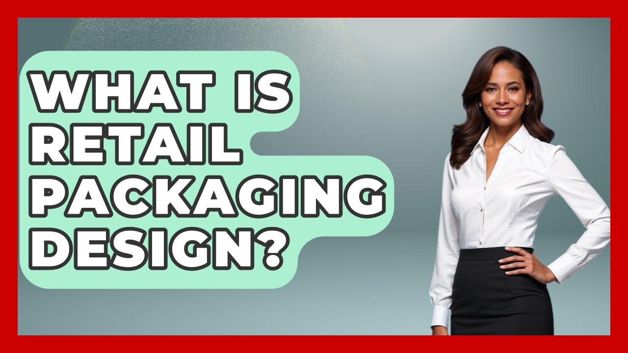 What Is Retail Packaging Design? - Graphic Design Nerd