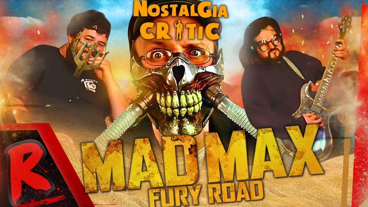 Mad Max: Fury Road - Nostalgia Critic @ChannelAwesome | RENEGADES REACT