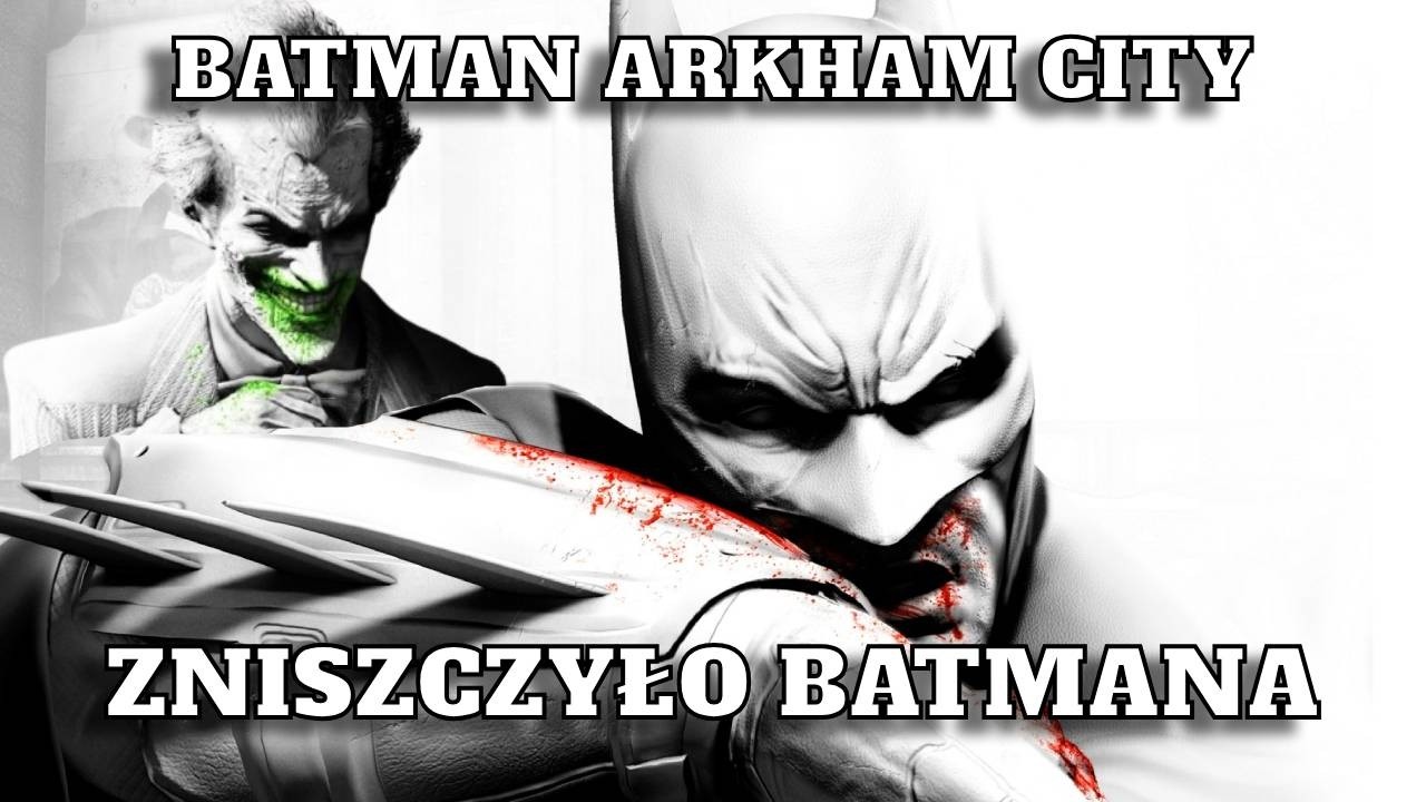 BATMAN ARKHAM CITY dokonało czegoś NIEMOŻLIWEGO