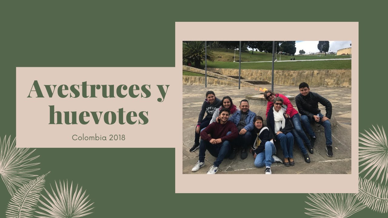 Colombia EP. 14: Un poco de historia, viento y avestruces