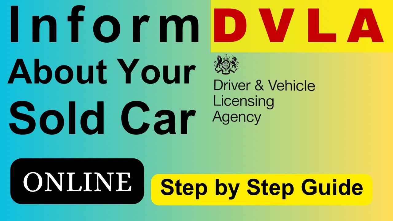 How to ￼Inform DVLA about your sold car online | A step by step guide ￼￼