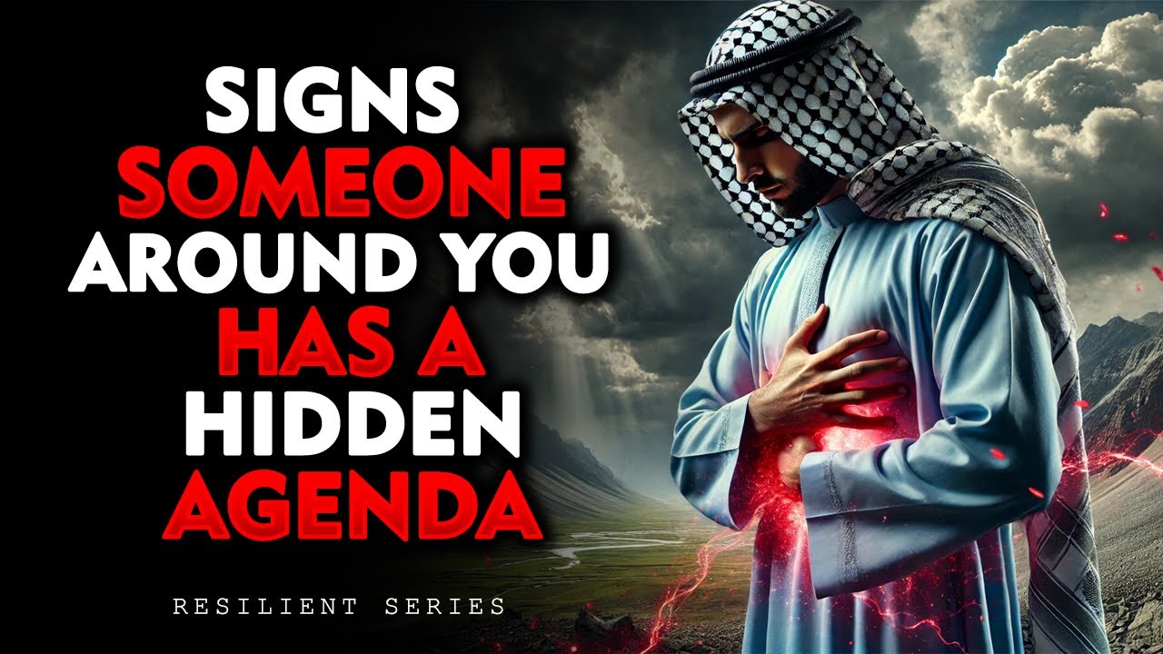 Signs someone around you has a hidden agenda | ISLAM