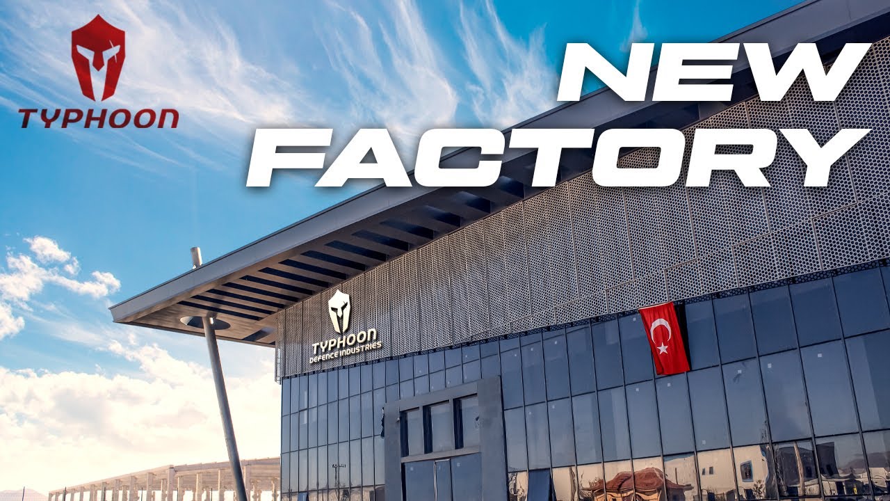 TYPHOON DEFENCE INDUSTRIES- NEW FACTORY