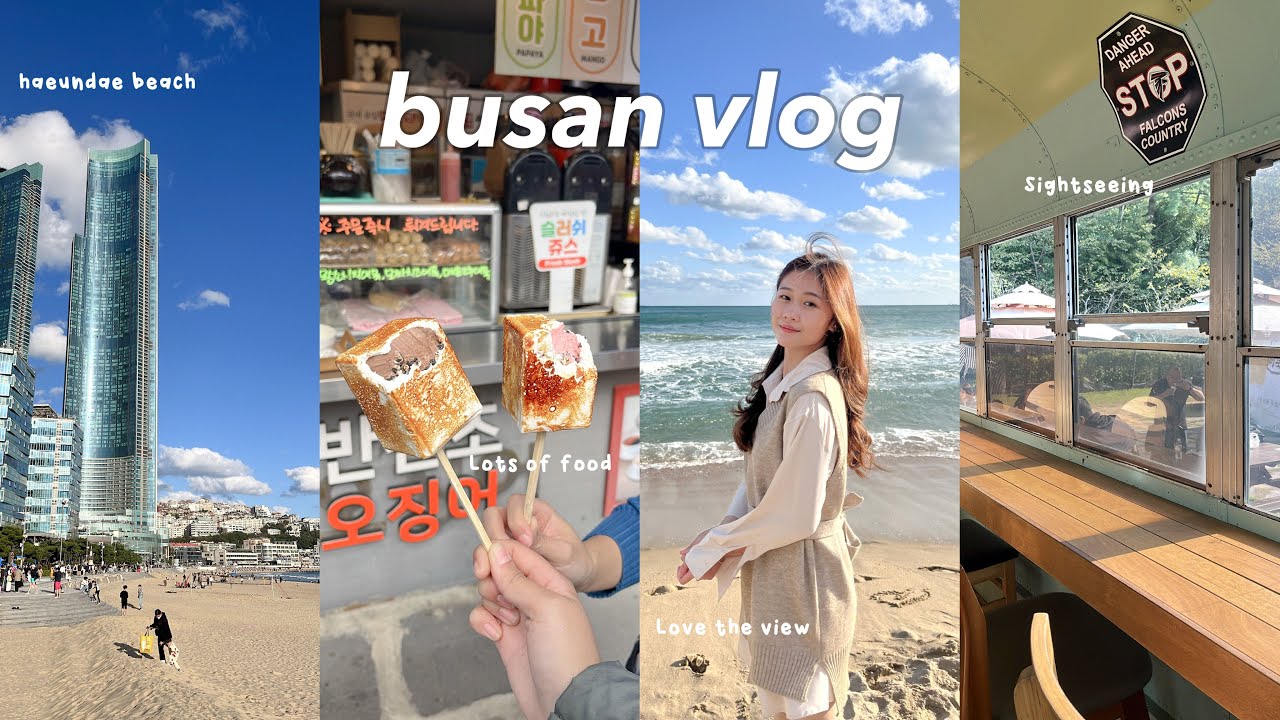 🇰🇷KOREA VLOG: busan trip pt.1, street foods, yonggungsa temple, healing, etc