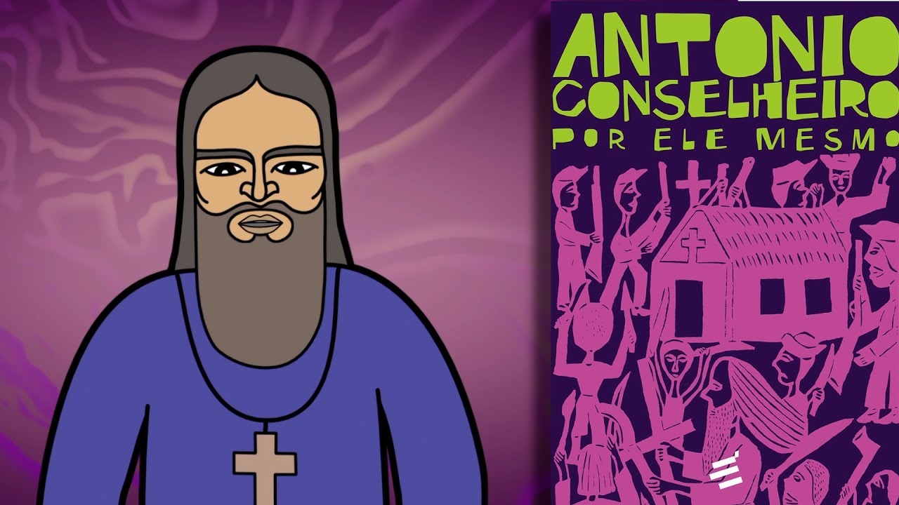 Quem Foi Antonio Conselheiro?