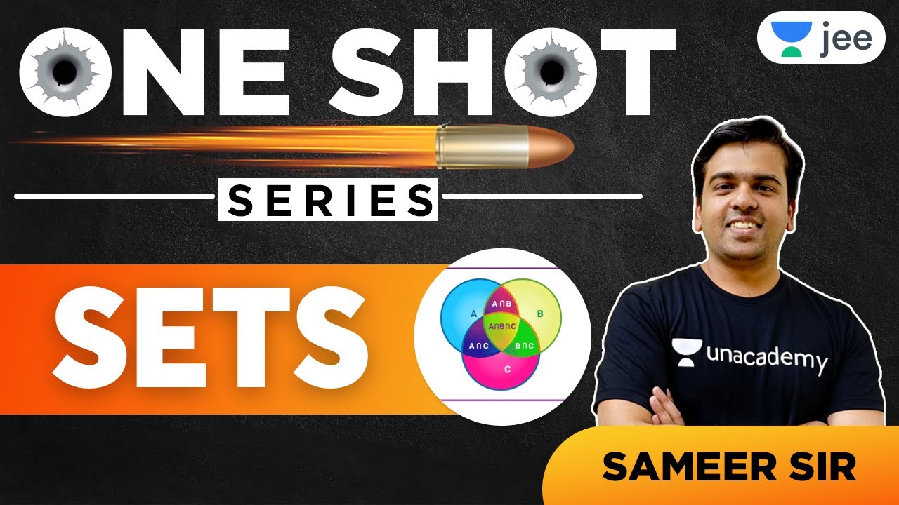 JEE: Sets in One Shot | Unacademy JEE | IIT JEE Maths | Sameer Chincholikar