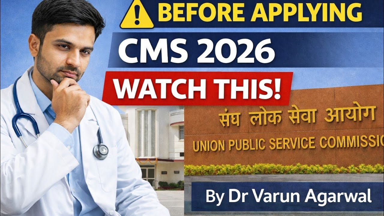 UPSC CMS 2026 Application: Mistakes Doctors Must Avoid