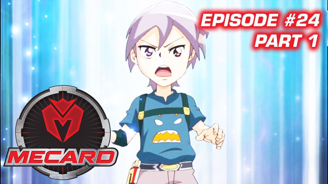 Dabby, Warrior of Darkness: Part 1 | Mecard | Episode 24